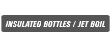 Insulated bottles/jet boil