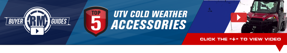 Top 5 utv cold weather accessories