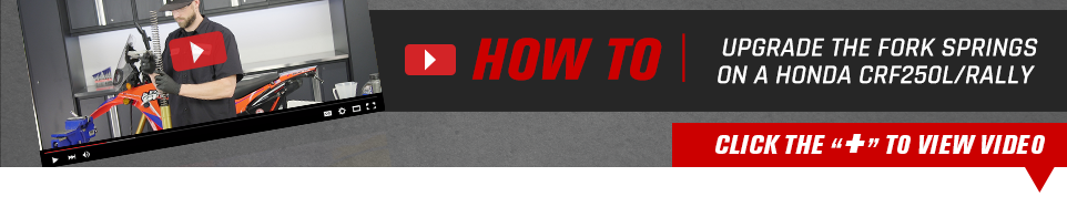 How To: Upgrade the fork springs on a Honda CRF250L/Rally - Click below to view video