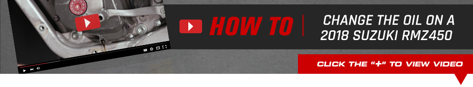 How To: Change the oil on a 2018 Suzuki RMZ450 - Click below to view video