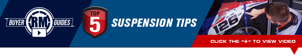 RM Buyer Guides - Top 5 Suspension Tips - Click below to view video